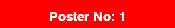 Poster No: 1