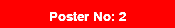 Poster No: 2