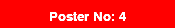 Poster No: 4