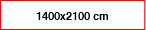 1400x2100 cm
