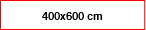 400x600 cm